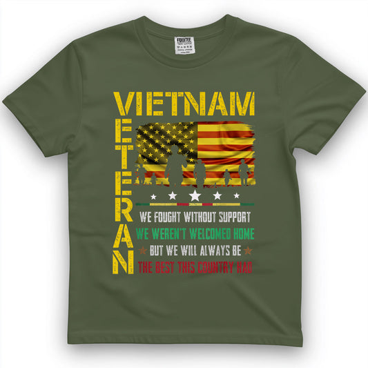 Vietnam Veteran, We Fought Without Support Tee – view 2