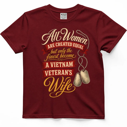 Only The Finest Become A Vietnam Veteran's Wife T-Shirt – view 2