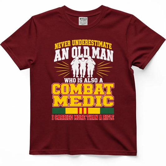Never Underestimate An Old Man Who Is Also A Combat Medic Tee – view 2