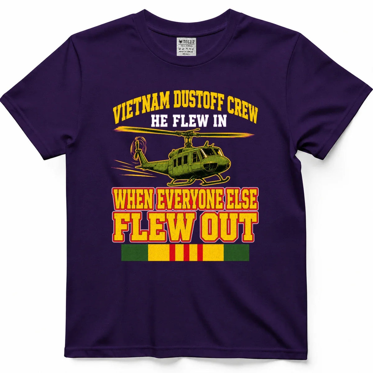 Vietnam Dustoff Crew, He Flew In When Everyone Else Flew Out Tee – view 7