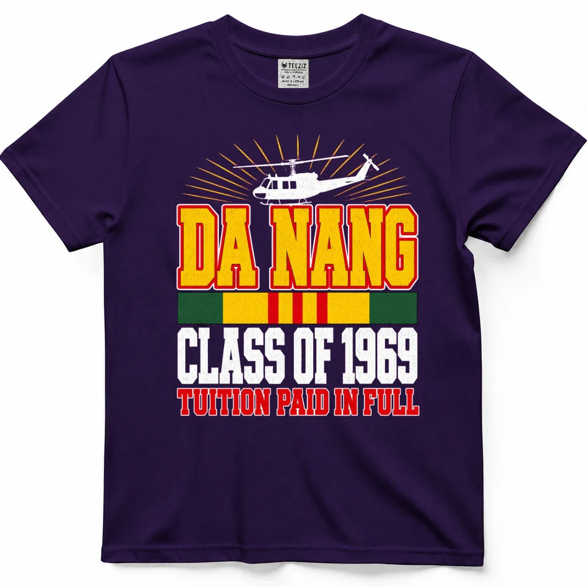Da Nang Class Of 1969, Tuition Paid In Full Tee – view 7