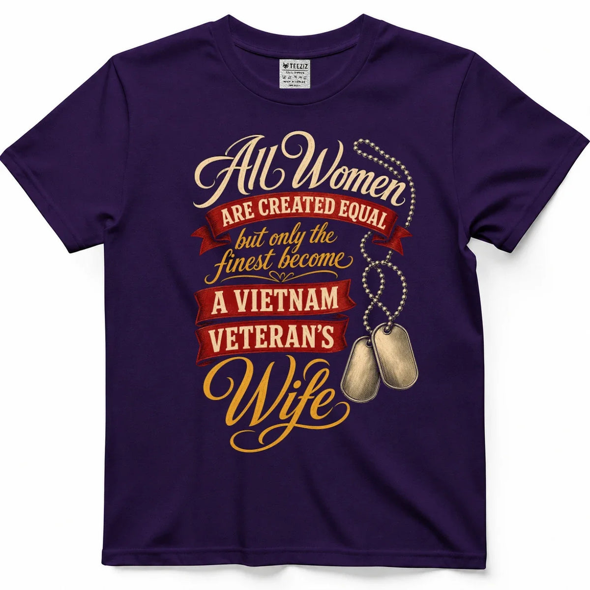 Only The Finest Become A Vietnam Veteran's Wife T-Shirt – view 7