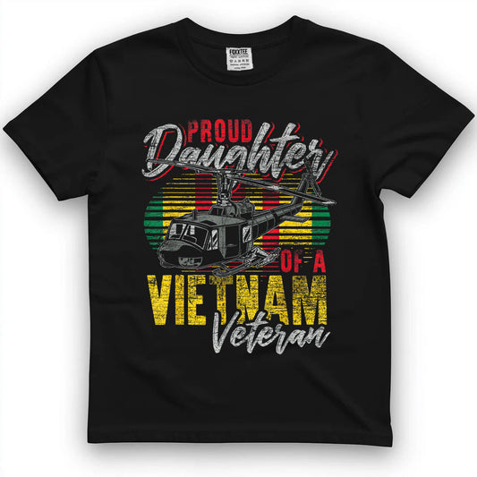 Proud Daughter Of A Vietnam Veteran Tee by OLDMANVET