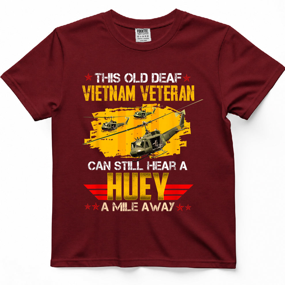 This Old Deaf Vietnam Veteran Can Still Hear A Huey Vintage Tee – view 6