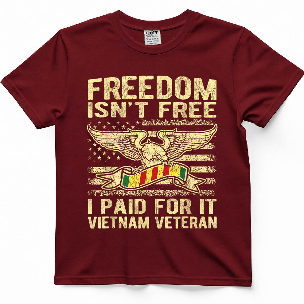 Freedom Isn't Free, I Paid For It Vietnam Veteran Tee – view 6