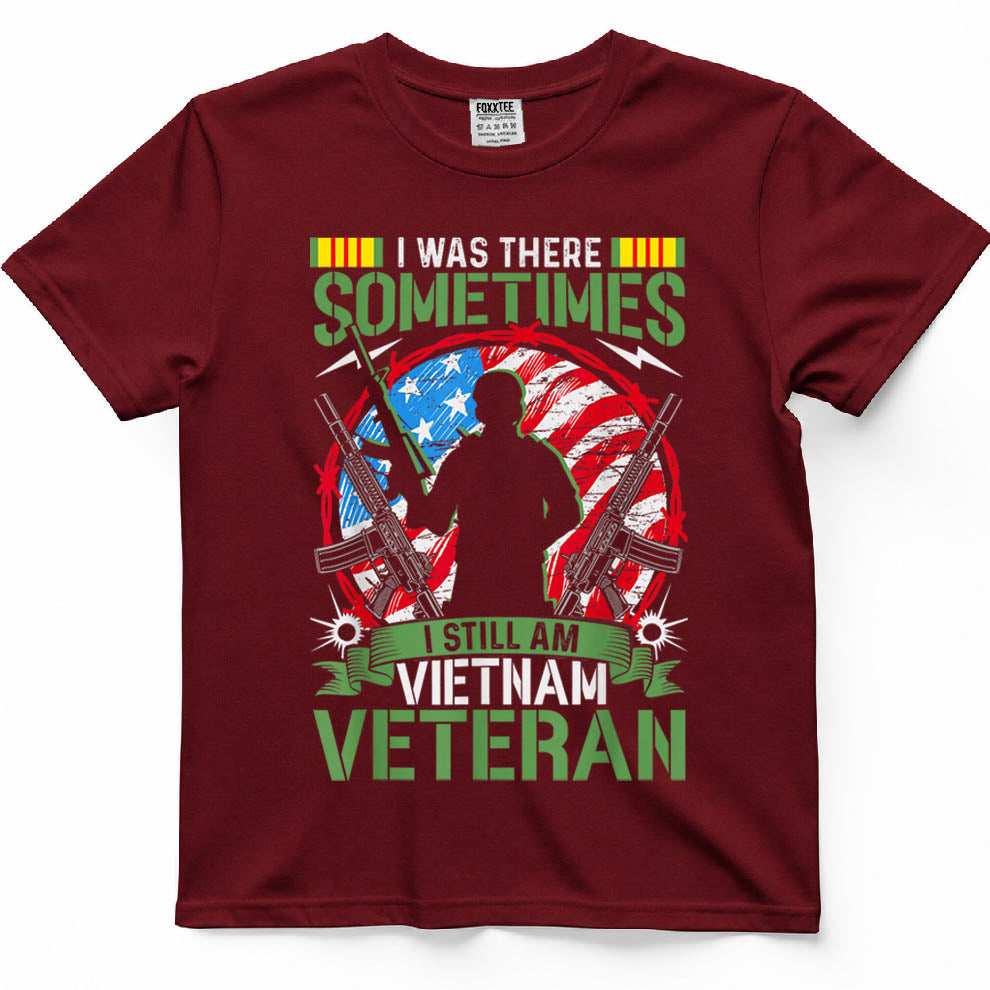 Was There, Sometimes I Still Am Vietnam Veteran Tee – view 6