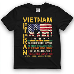 We Fought Without Support Vietnam Veteran Shirt