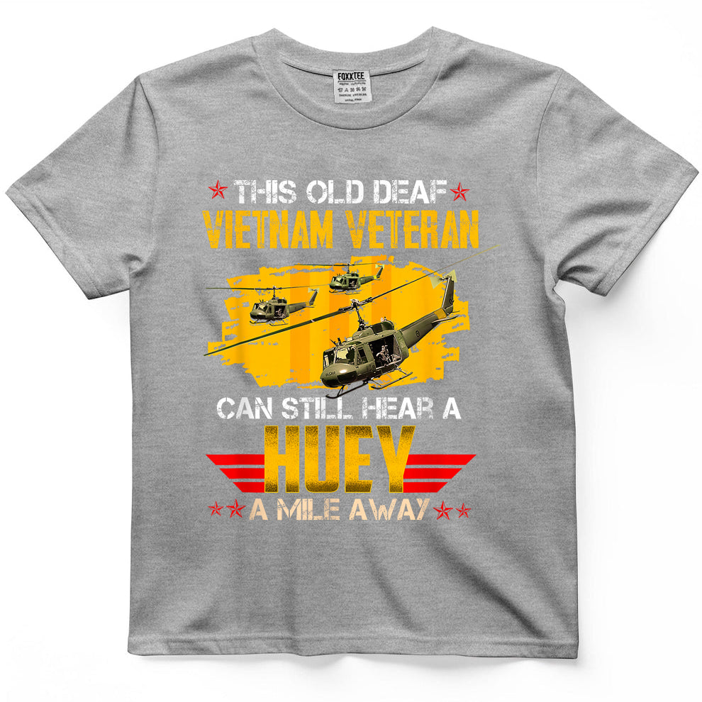 This Old Deaf Vietnam Veteran Can Still Hear A Huey Vintage Tee – view 5