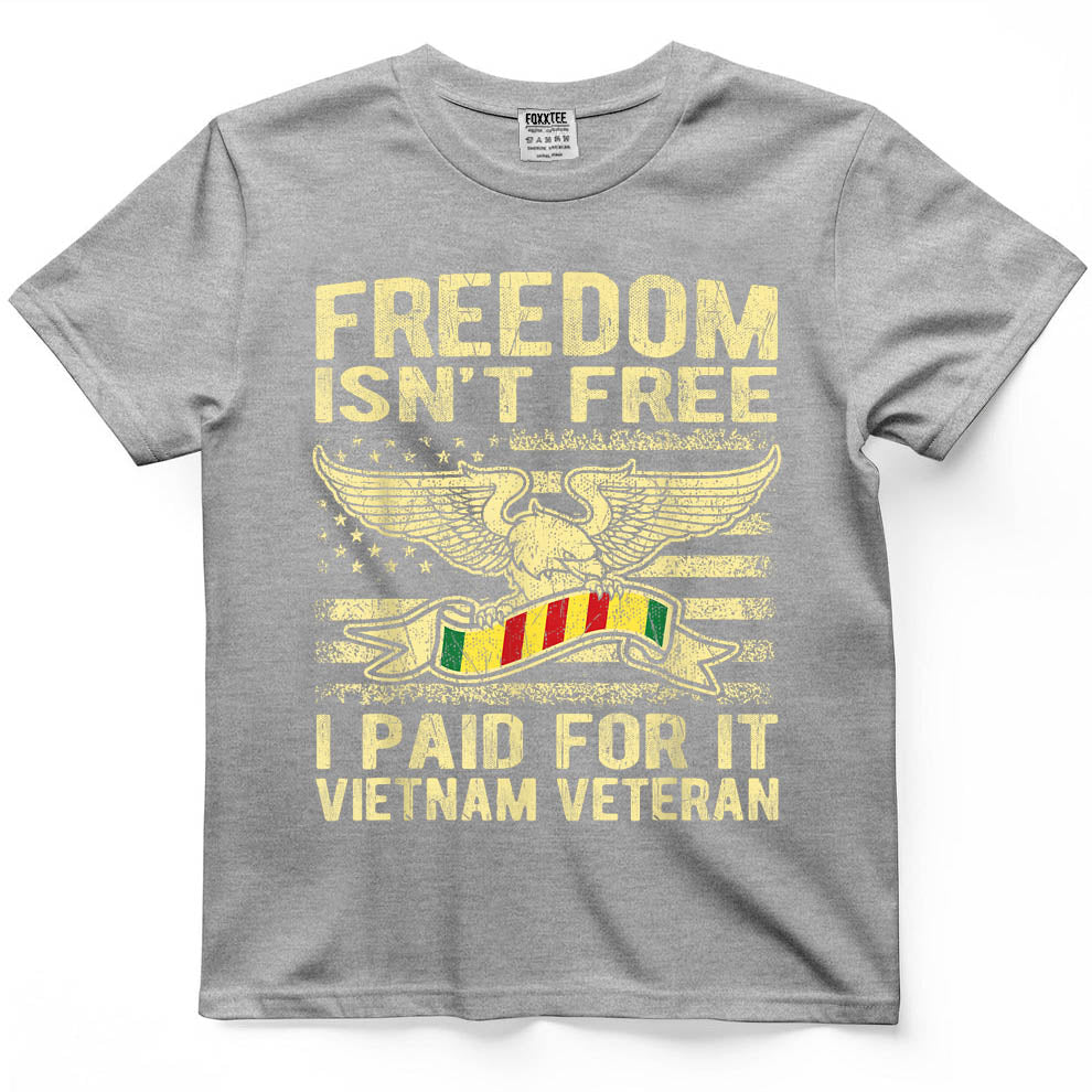 Freedom Isn't Free, I Paid For It Vietnam Veteran Tee – view 5