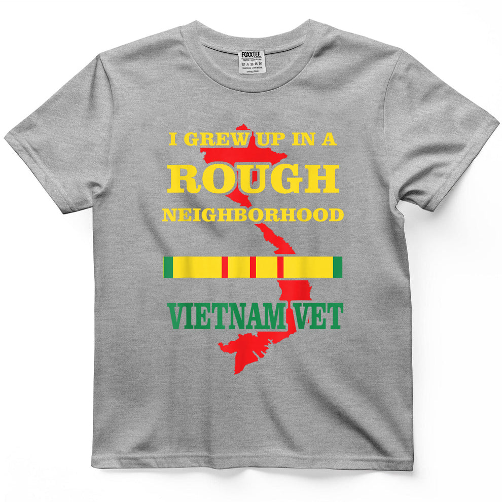 I Grew Up In A Rough Neighborhood Vietnam Veteran Tee – view 5
