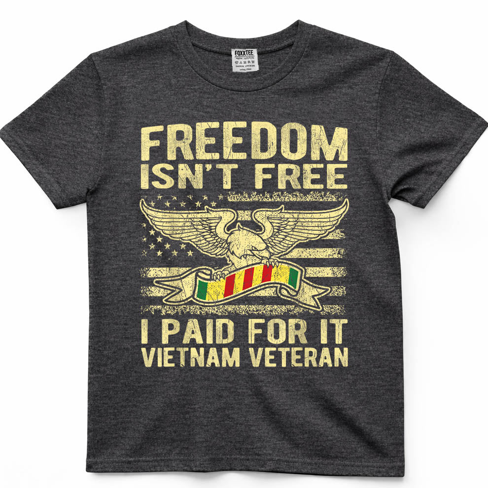Freedom Isn't Free, I Paid For It Vietnam Veteran Tee – view 4