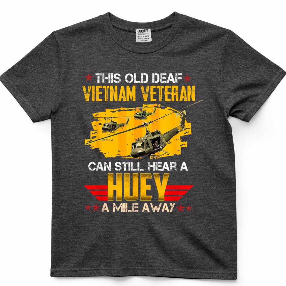 This Old Deaf Vietnam Veteran Can Still Hear A Huey Vintage Tee – view 4