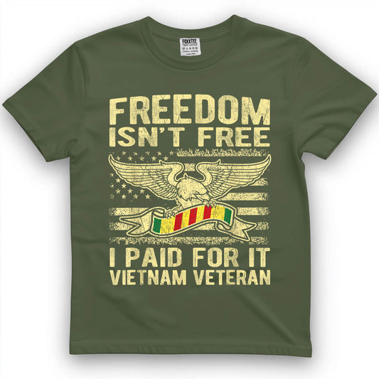 Freedom Isn't Free, I Paid For It Vietnam Veteran Tee – view 2