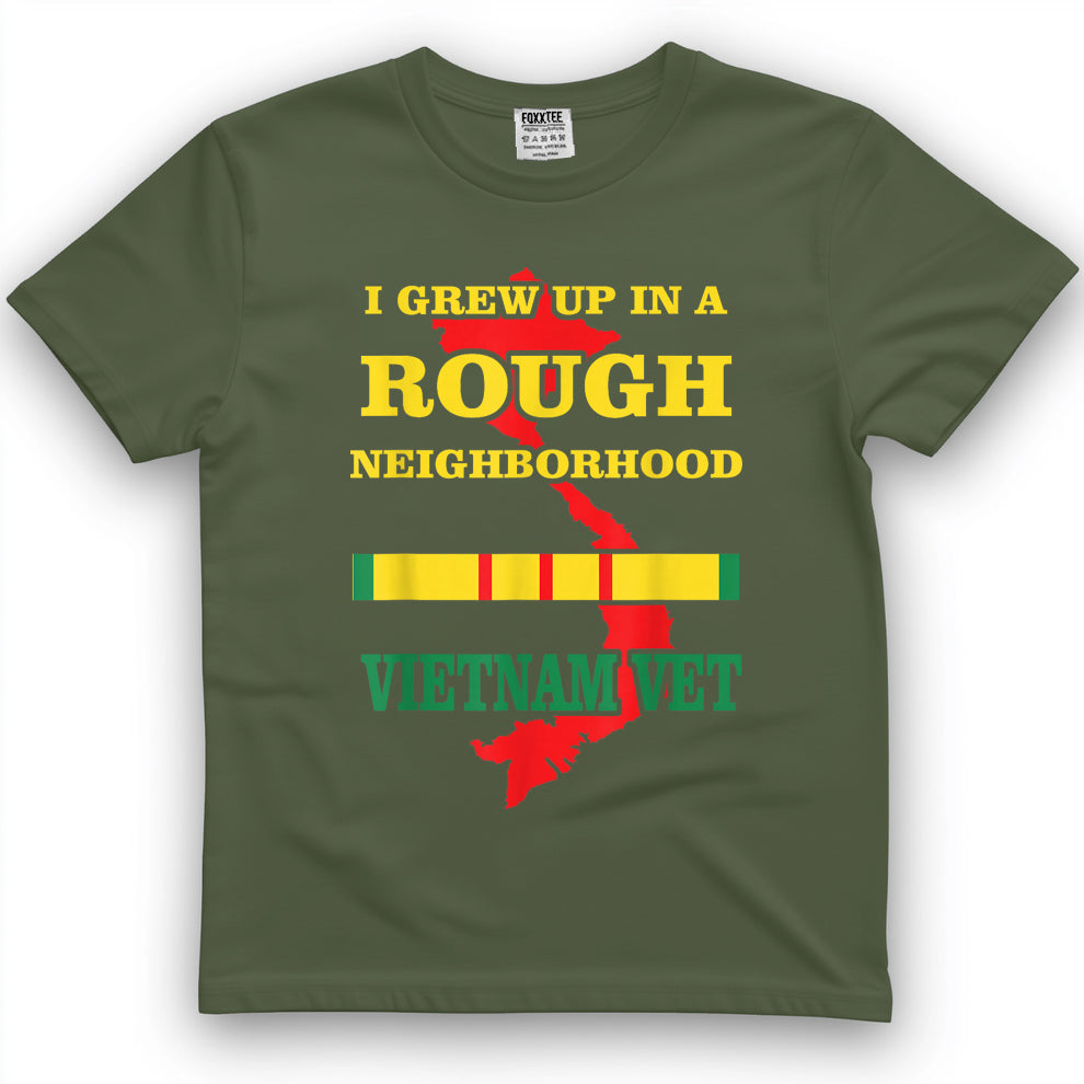 I Grew Up In A Rough Neighborhood Vietnam Veteran Tee – view 2