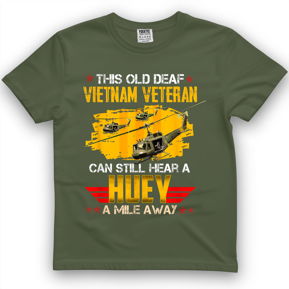 This Old Deaf Vietnam Veteran Can Still Hear A Huey Vintage Tee – view 2