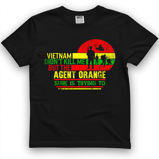 Vietnam Veterans Day Agent Orange Soldiers Tee by OLDMANVET