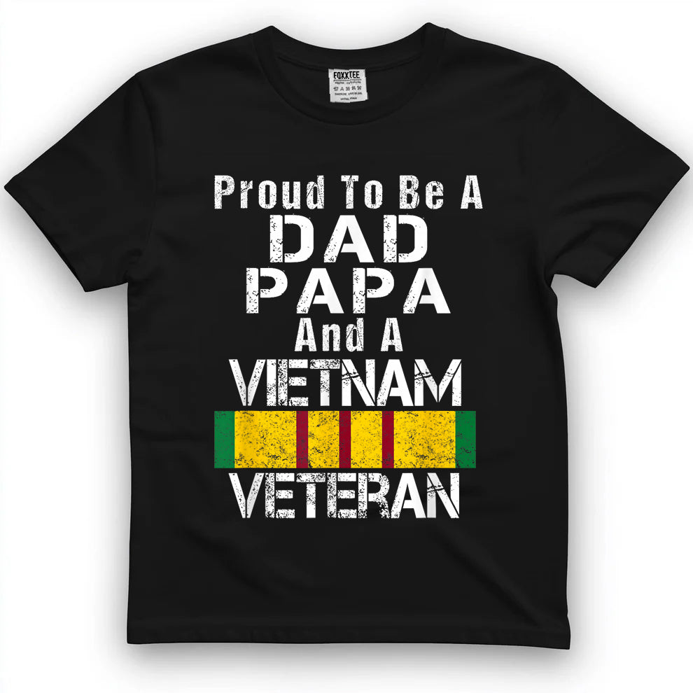 Proud Dad, Papa, Vietnam Veteran Vintage Tee by OLDMANVET