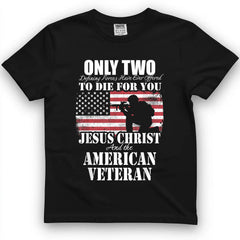 Two Died For You, Jesus And The American Veteran Tee