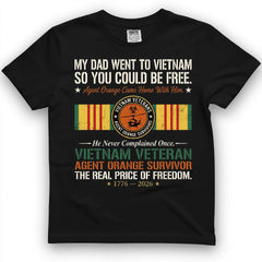 My Dad Went To Vietnam Tee