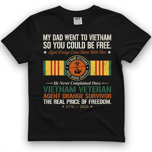 My Dad Went To Vietnam Tee by OLDMANVET