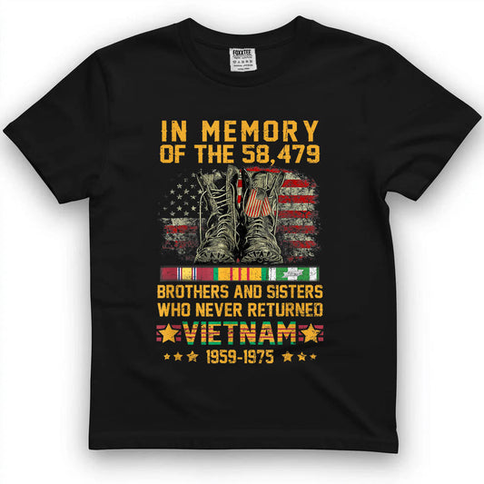 In Memory Of The 58,479 Brothers And Sisters Vietnam Tee by OLDMANVET