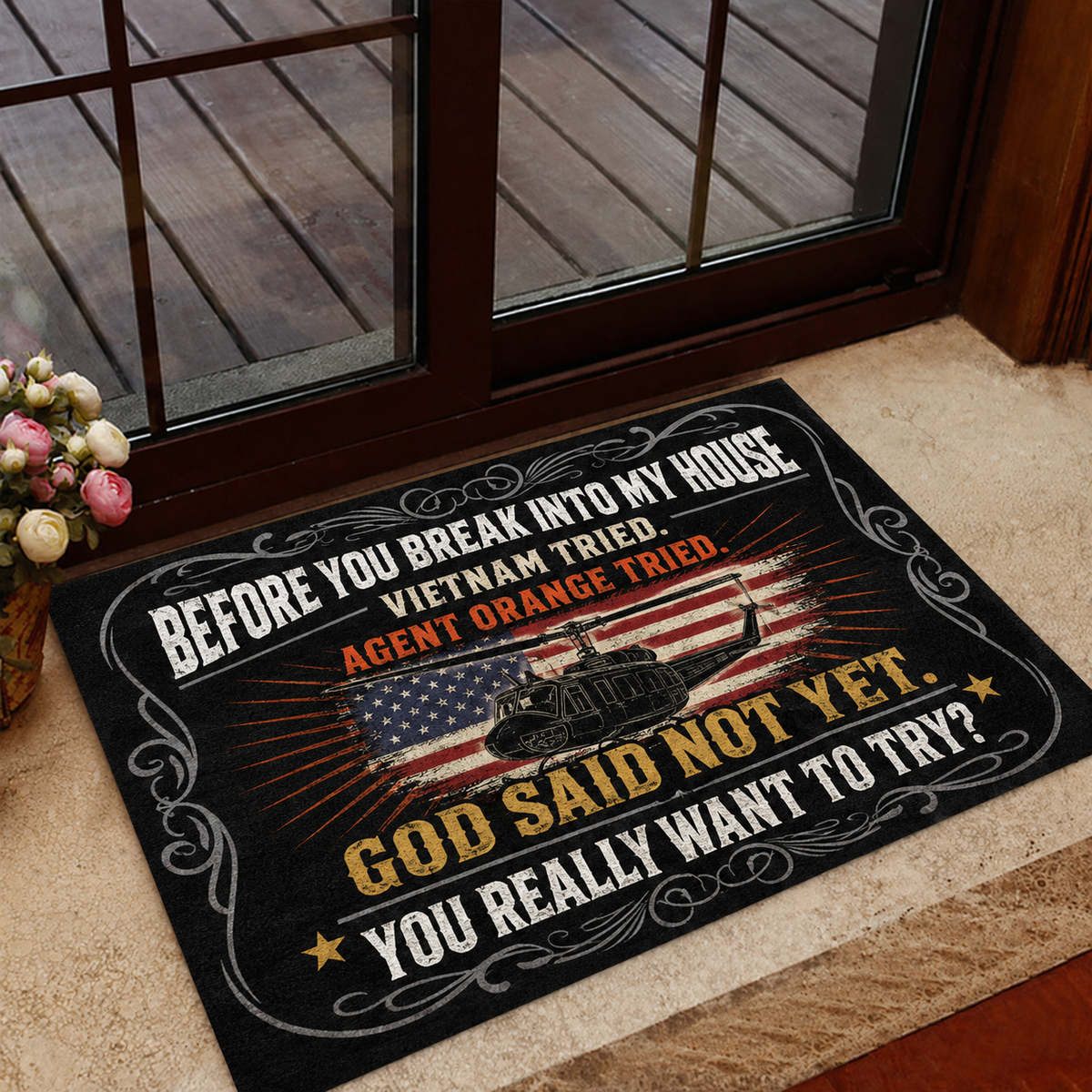 Before You Break Into My House Vietnam Veteran Doormat by OLDMANVET