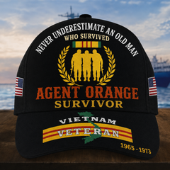 Never Underestimate An Old Man Who Survived Agent Orange Cap