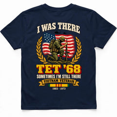 I was there TET' 68 Back Print T Shirt Back Print