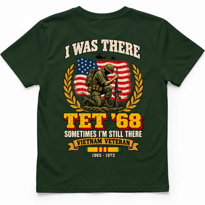 I was there TET' 68 Back Print T Shirt Back Print – Jungle Green by OLDMANVET