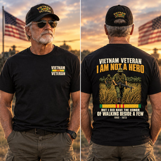 I Am Not A Hero, But I Walked Beside A Few Vietnam Vet Tee – view 2