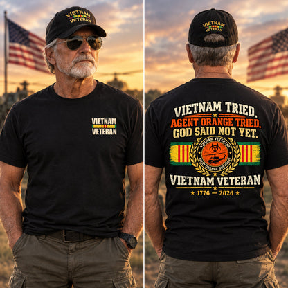 Vietnam Tried, Agent Orange Tried, God Said Not Yet Tee – view 8