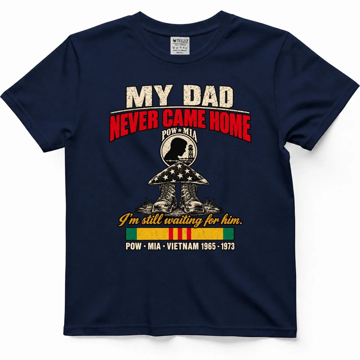 My Dad Never Came Home POW MIA Shirt – view 3