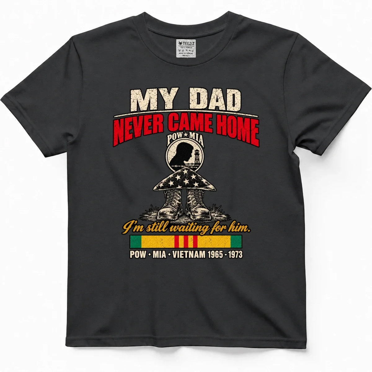 My Dad Never Came Home POW MIA Shirt – view 5