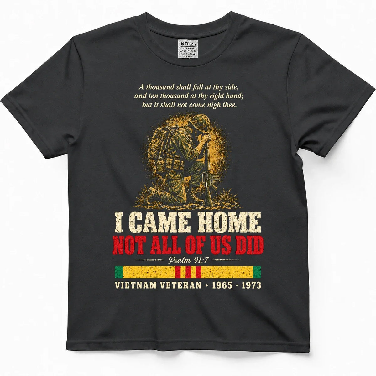 I Came Home, Not All Of Us Did – Psalm 91:7 Veteran Shirt – view 5
