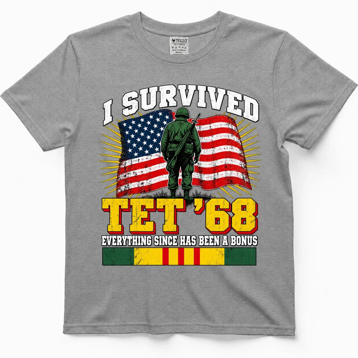 I Survived Tet '68, Everything Since Has Been A Bonus Tee by OLDMANVET