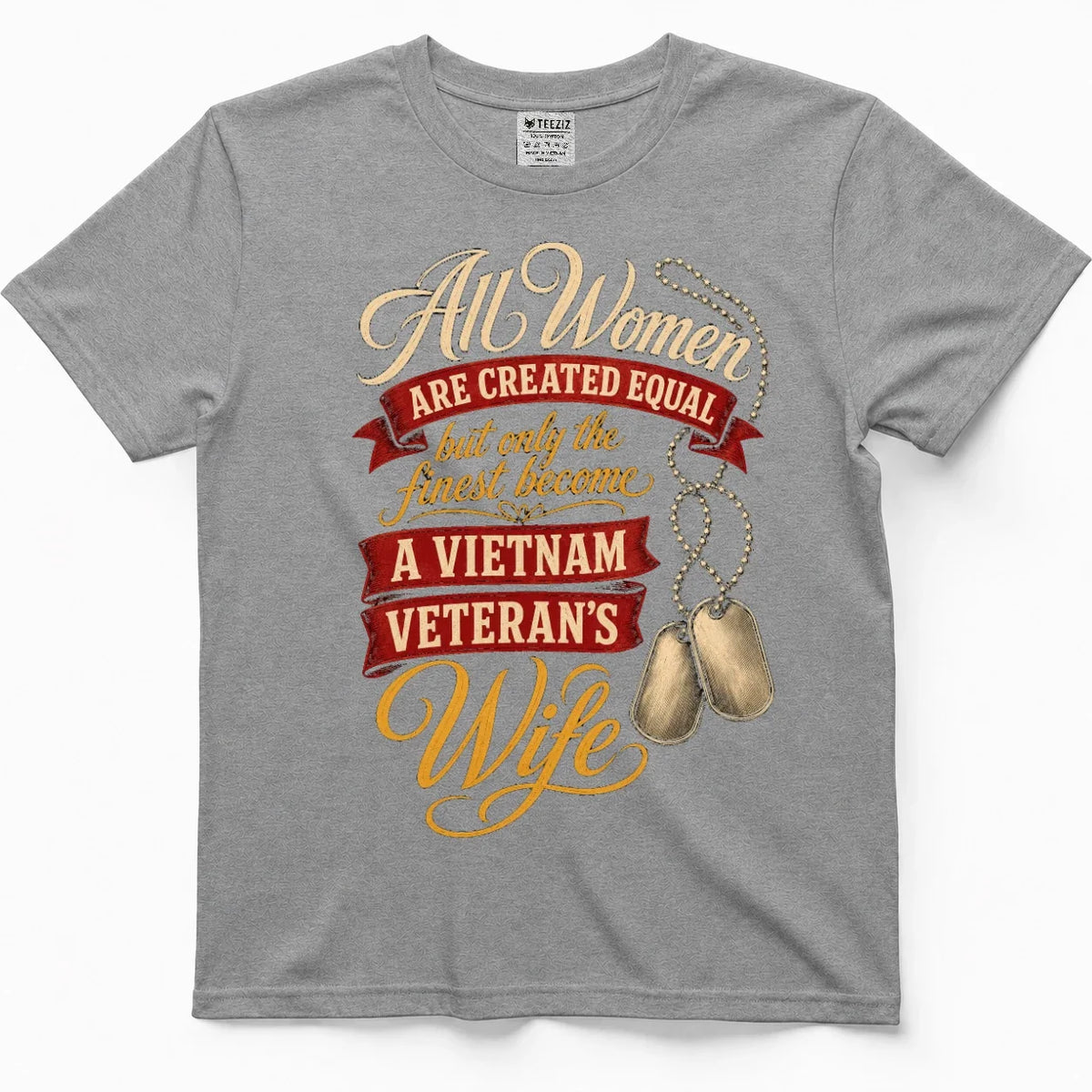 Only The Finest Become A Vietnam Veteran's Wife T-Shirt – view 6