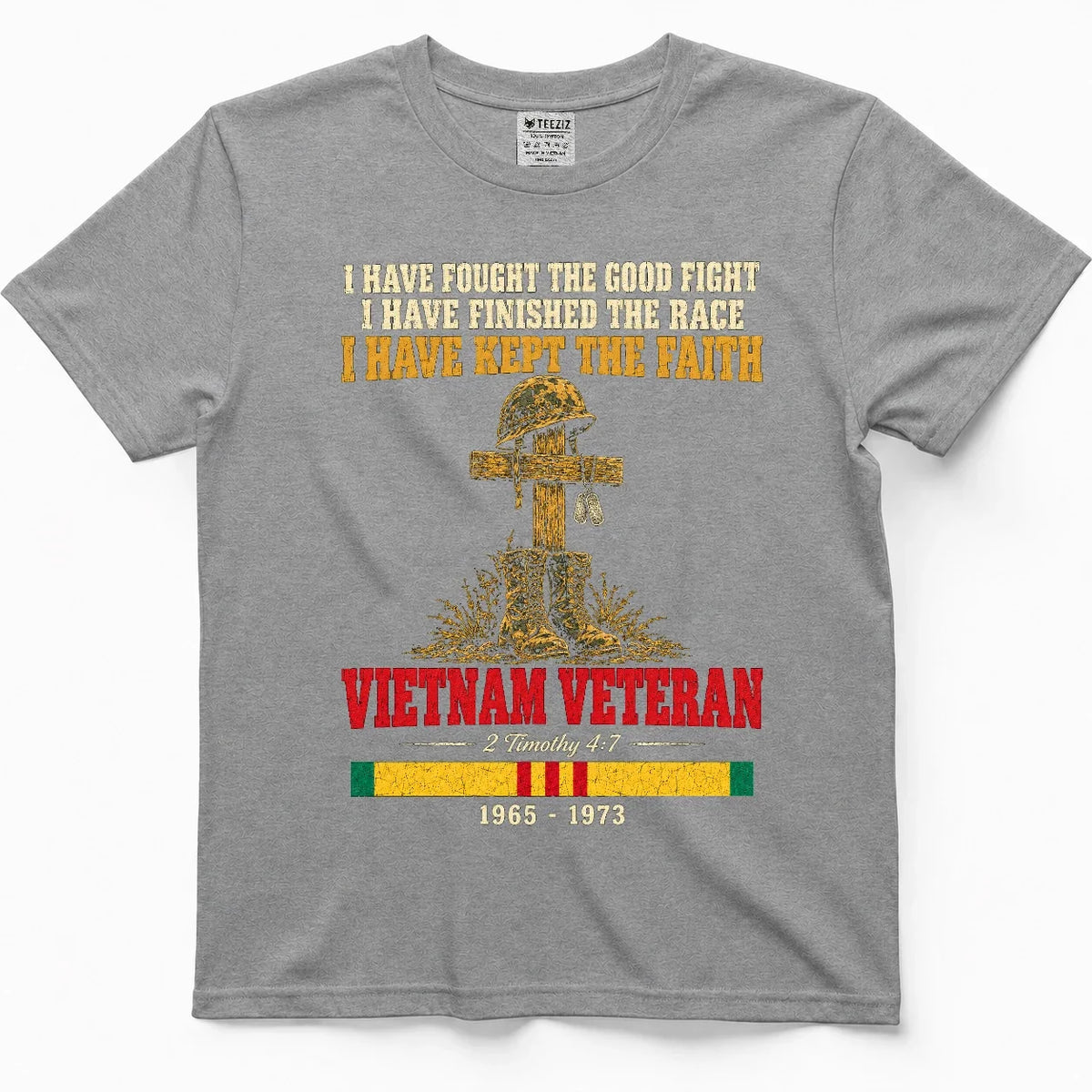 I Have Fought The Good Fight – 2 Timothy 4:7 Vietnam Veteran Shirt – view 6
