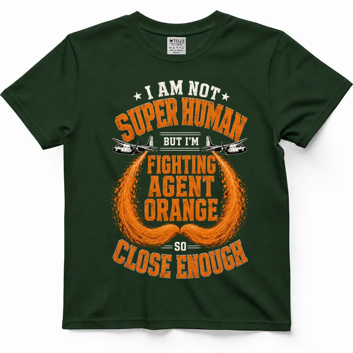 Not Superhuman, So Close Enough Agent Orange Vet Shirt – view 4