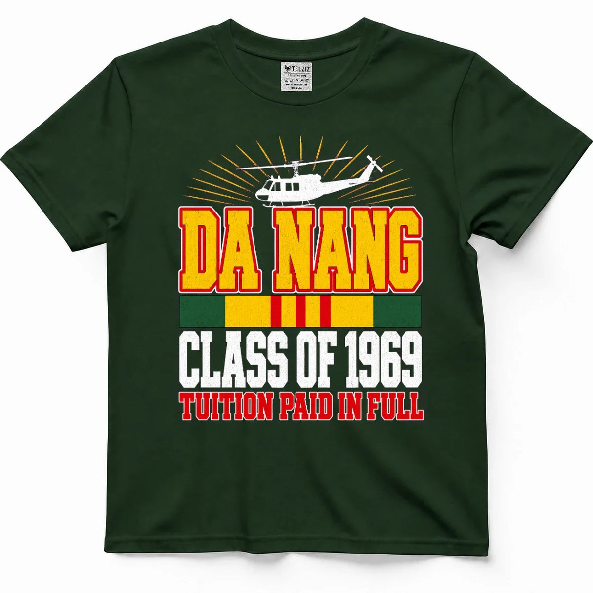 Da Nang Class Of 1969, Tuition Paid In Full Tee – view 4