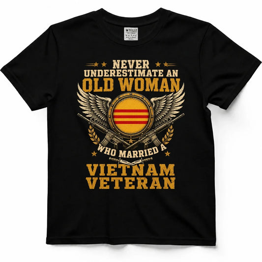 Never Underestimate An Old Woman Who Married A Vietnam Veteran Tee by OLDMANVET