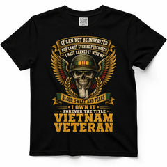Earned With Blood, Sweat & Tears Vietnam Veteran Tee