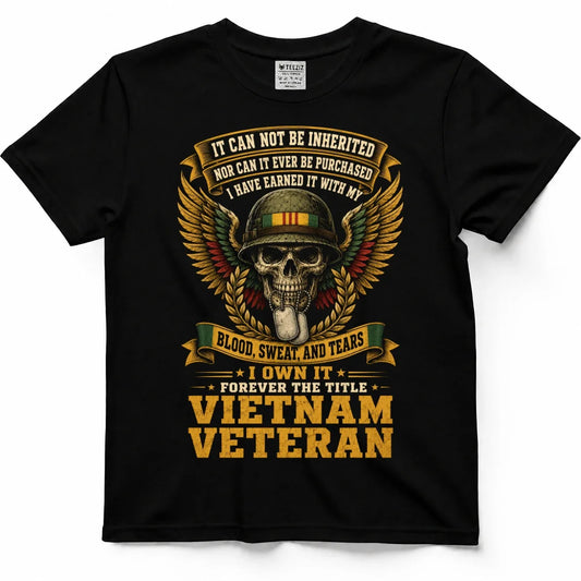 Earned With Blood, Sweat & Tears Vietnam Veteran Tee by OLDMANVET