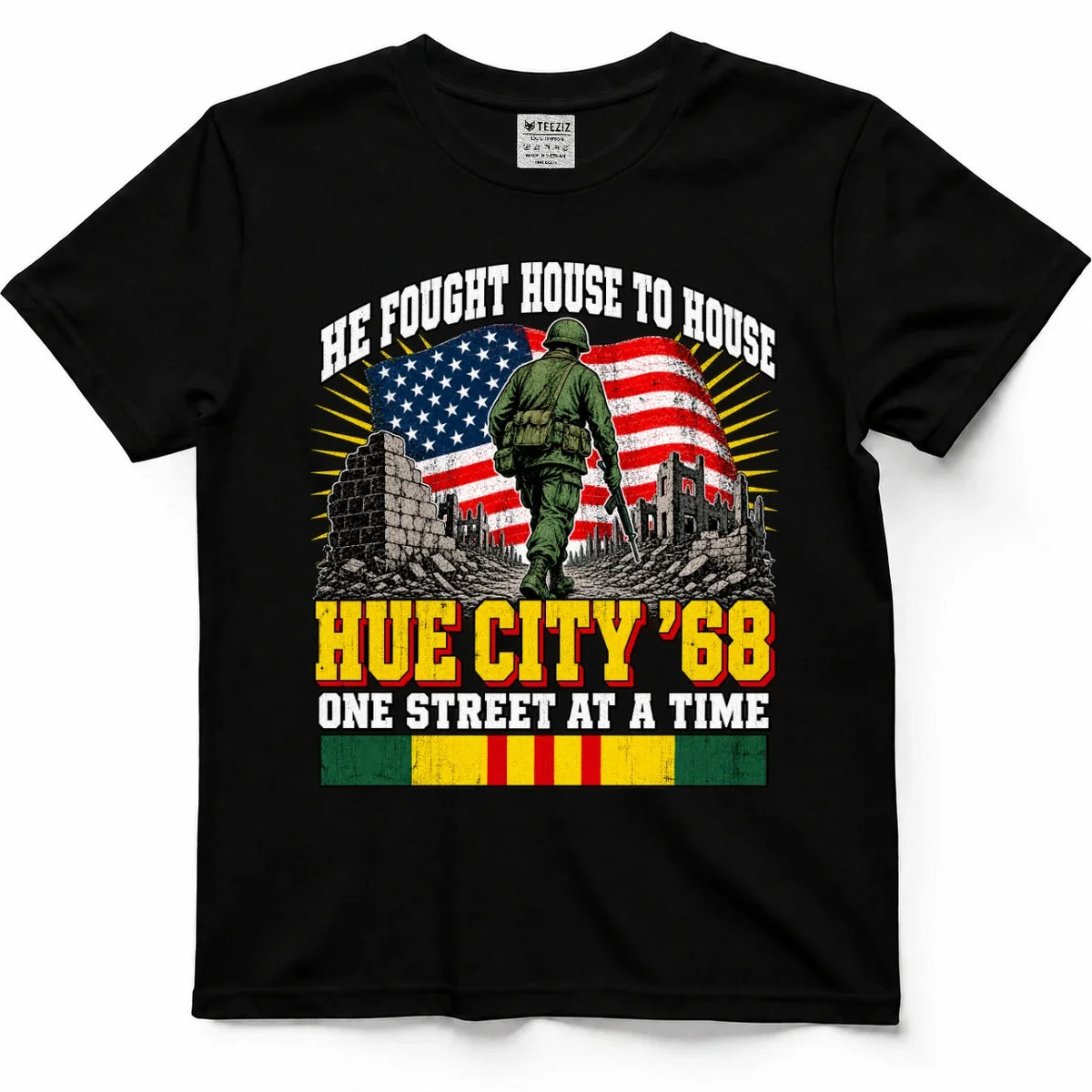 He Fought House To House, Hue City '68 Vietnam Veteran Tee by OLDMANVET