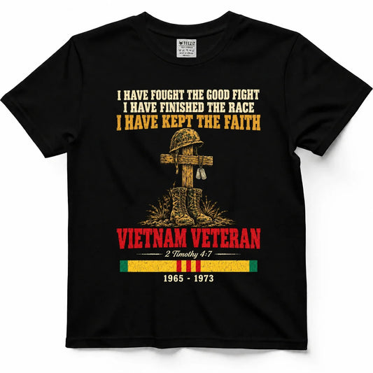 I Have Fought The Good Fight – 2 Timothy 4:7 Vietnam Veteran Shirt by OLDMANVET