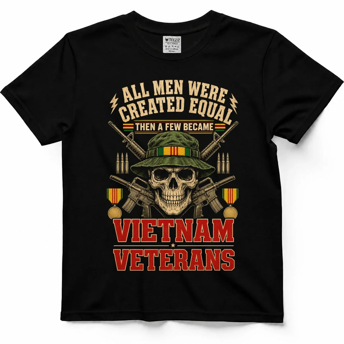 All Men Created Equal, Then A Few Became Vietnam Veterans Tee by OLDMANVET