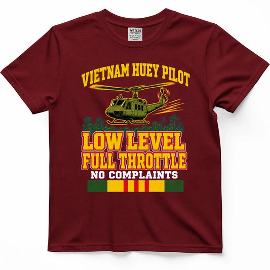 Vietnam Helicopter Pilot, Low Level, Full Throttle, No Complaints Tee – view 2