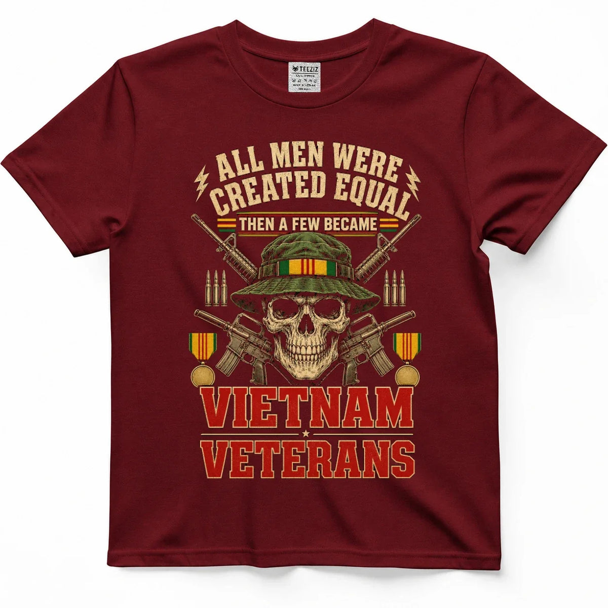 All Men Created Equal, Then A Few Became Vietnam Veterans Tee – view 2