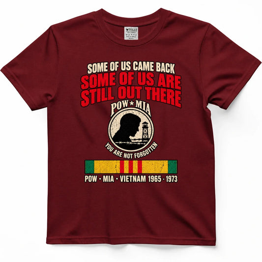 Some Of Us Came Back, Some Are Still Out There POW MIA Shirt – view 2