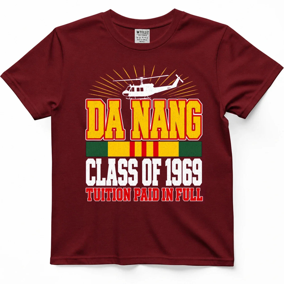 Da Nang Class Of 1969, Tuition Paid In Full Tee – view 2