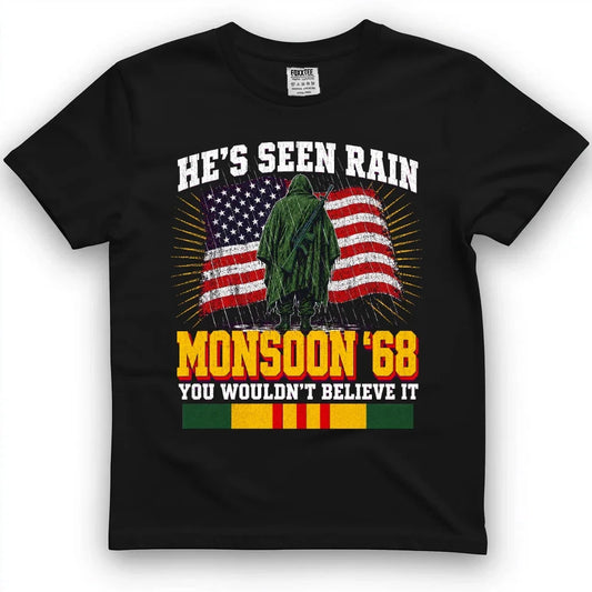 He's Seen Rain You Wouldn't Believe, Monsoon '68 Tee by OLDMANVET